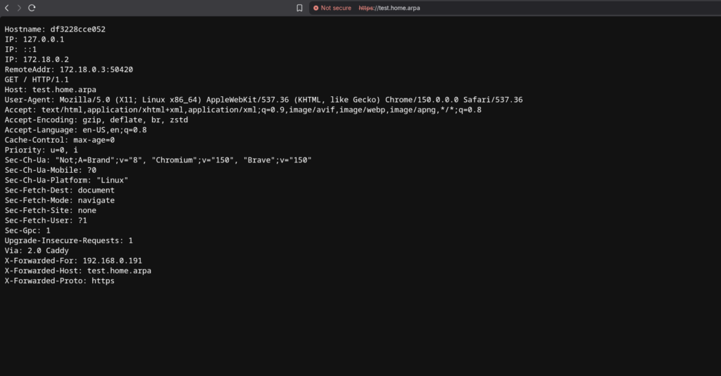 Browser output from the whoami test container at https://test.home.arpa, showing request headers including Via: 2.0 Caddy and X-Forwarded-Host, confirming DNS, HTTPS, and reverse proxy routing are all working correctly