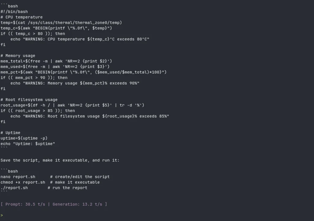 Terminal showing the generated Bash monitoring script's temperature and memory checks along with the save and run commands, with llama.cpp reporting 30.5 tokens per second prompt processing and 13.2 tokens per second generation
